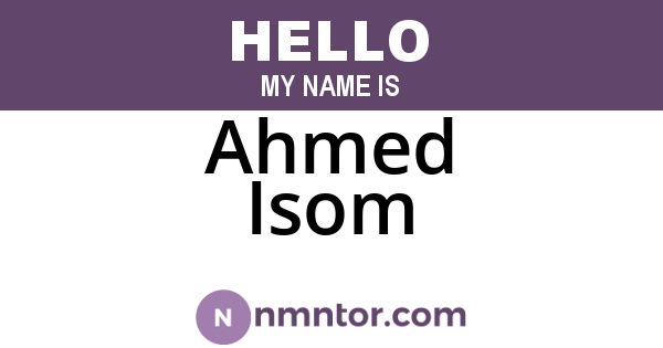 Ahmed Isom