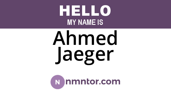 Ahmed Jaeger