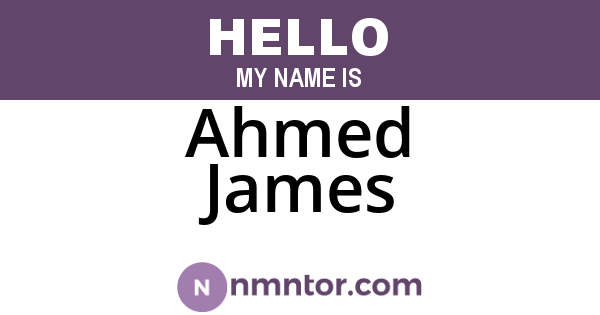 Ahmed James