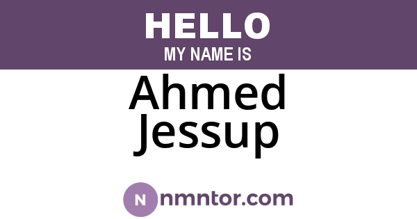 Ahmed Jessup