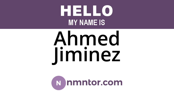 Ahmed Jiminez