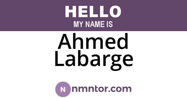 Ahmed Labarge