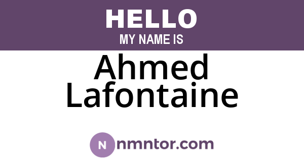 Ahmed Lafontaine