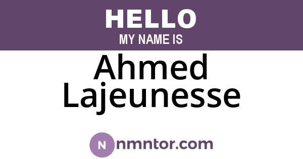 Ahmed Lajeunesse