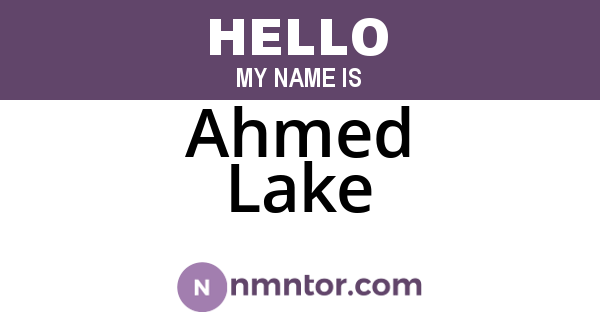Ahmed Lake
