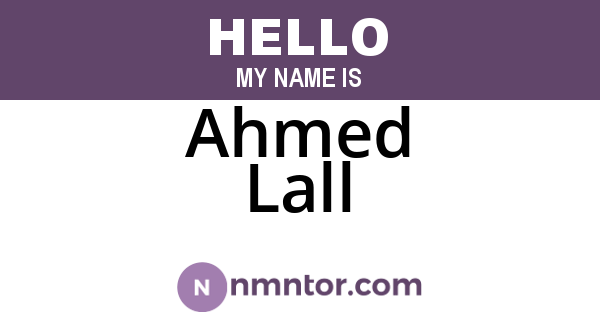Ahmed Lall