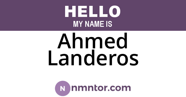 Ahmed Landeros