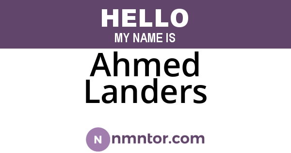 Ahmed Landers