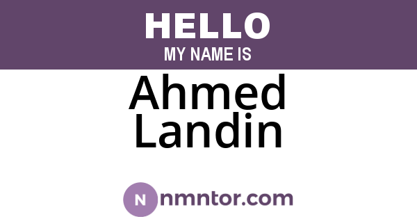 Ahmed Landin