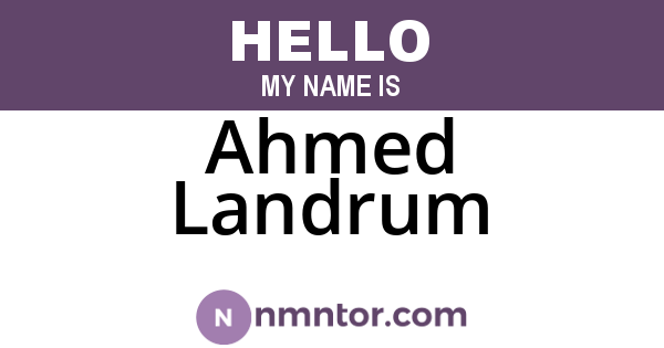 Ahmed Landrum