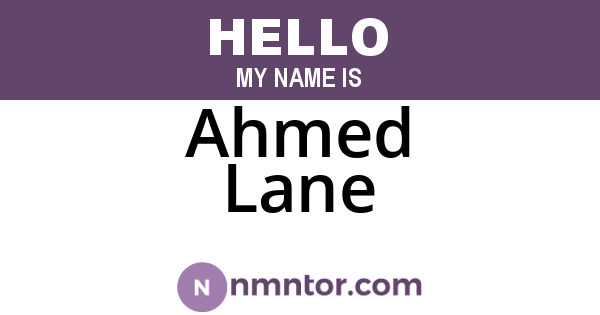 Ahmed Lane