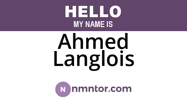 Ahmed Langlois