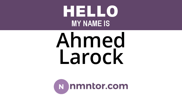 Ahmed Larock