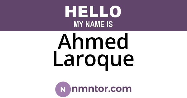 Ahmed Laroque