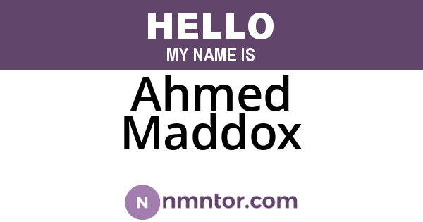Ahmed Maddox