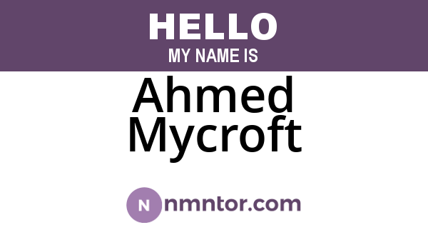 Ahmed Mycroft