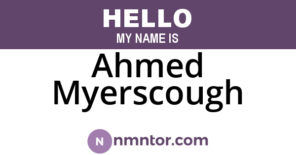 Ahmed Myerscough