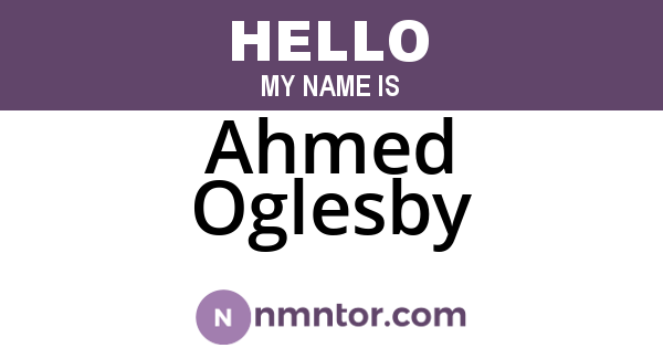Ahmed Oglesby