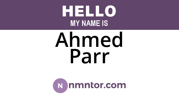 Ahmed Parr