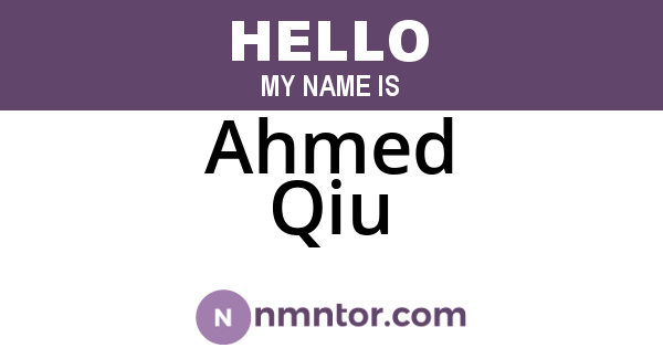 Ahmed Qiu
