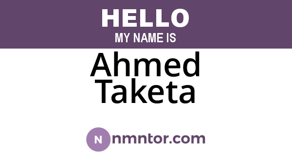 Ahmed Taketa