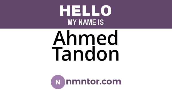 Ahmed Tandon