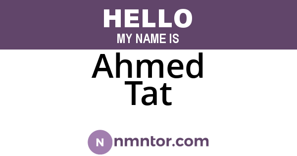 Ahmed Tat