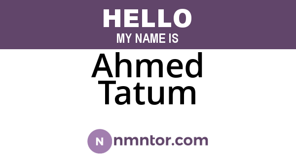 Ahmed Tatum