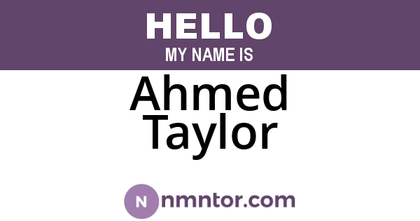 Ahmed Taylor