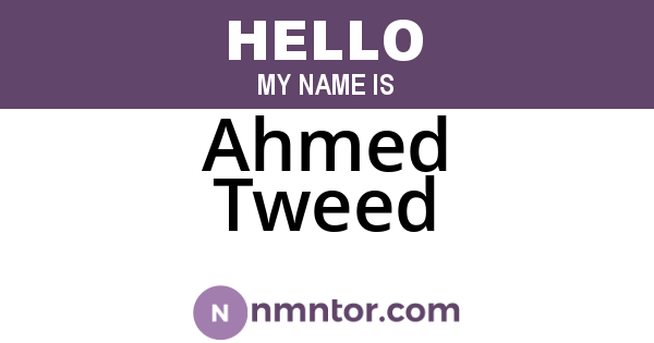 Ahmed Tweed