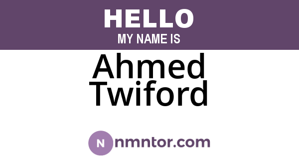 Ahmed Twiford