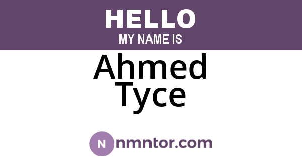 Ahmed Tyce