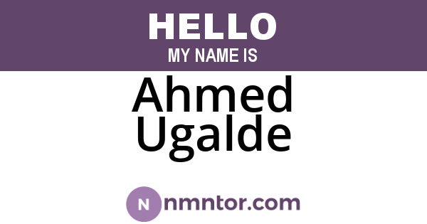 Ahmed Ugalde