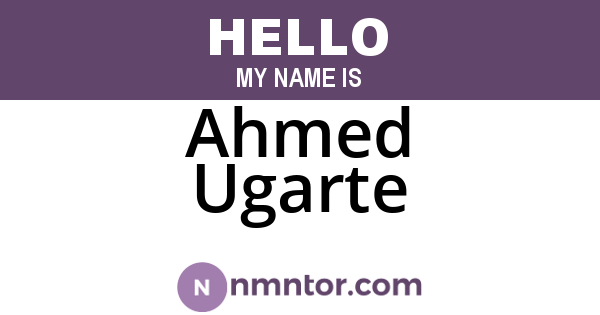 Ahmed Ugarte