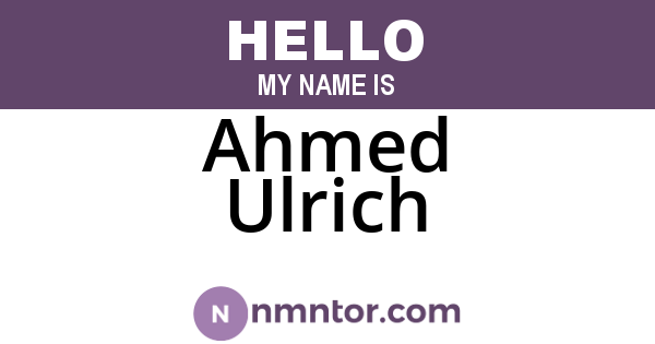 Ahmed Ulrich