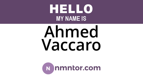 Ahmed Vaccaro