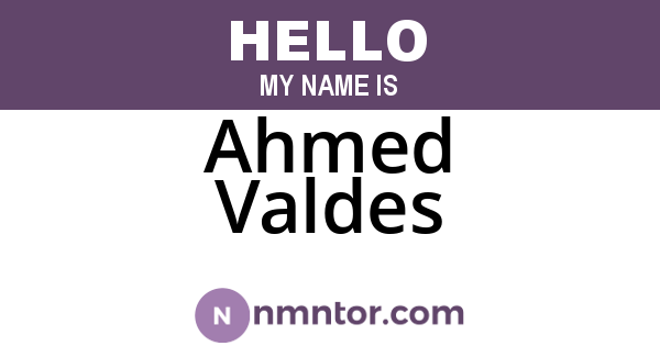 Ahmed Valdes