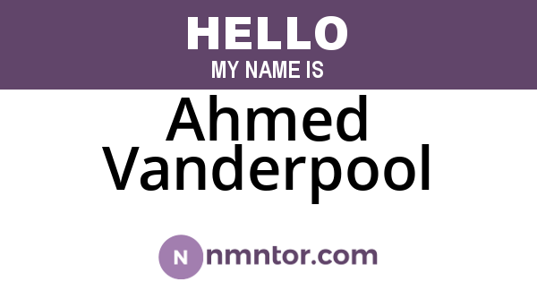 Ahmed Vanderpool