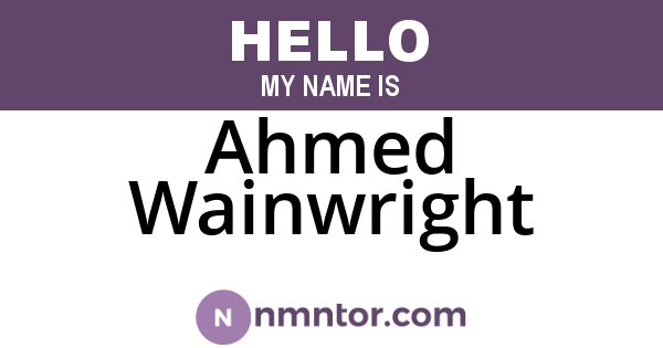 Ahmed Wainwright