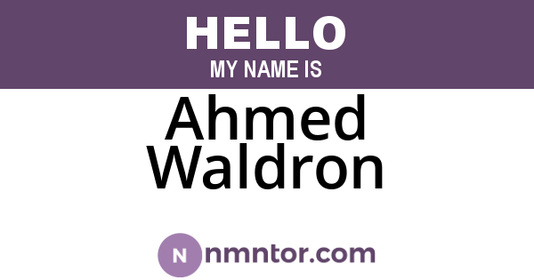 Ahmed Waldron