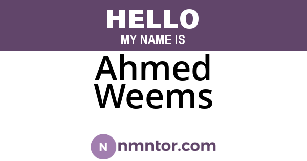Ahmed Weems