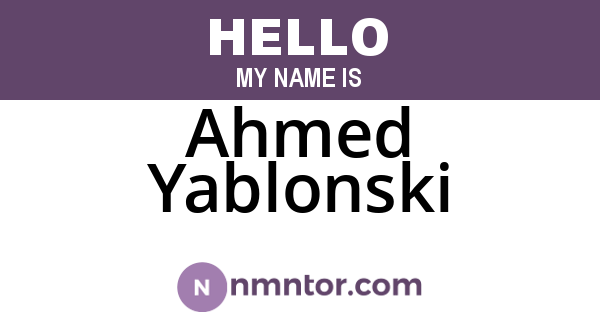 Ahmed Yablonski