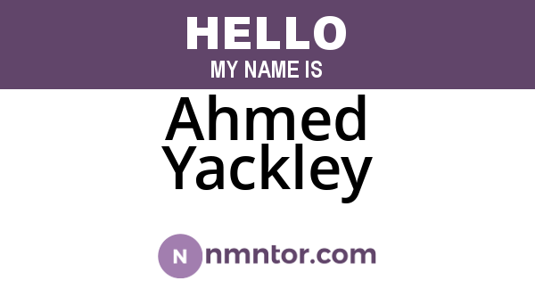 Ahmed Yackley