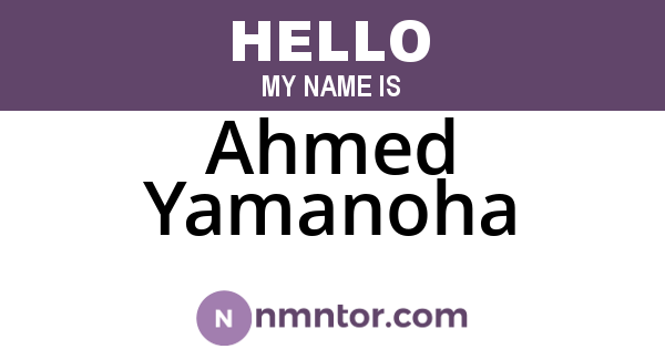 Ahmed Yamanoha
