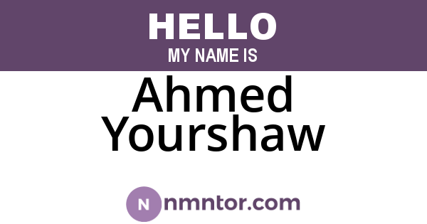 Ahmed Yourshaw