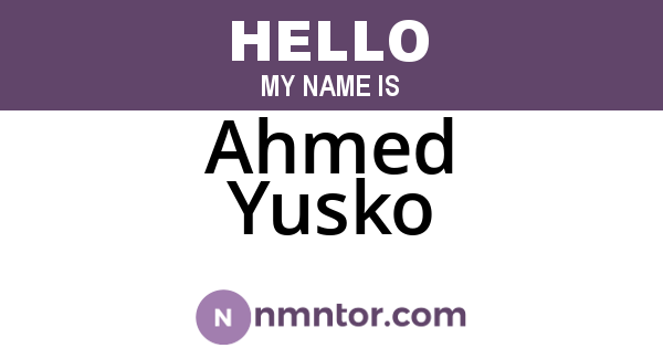 Ahmed Yusko