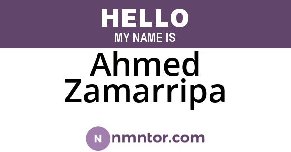 Ahmed Zamarripa