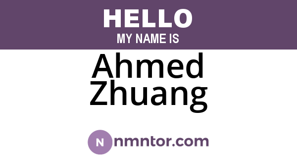 Ahmed Zhuang