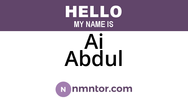 Ai Abdul