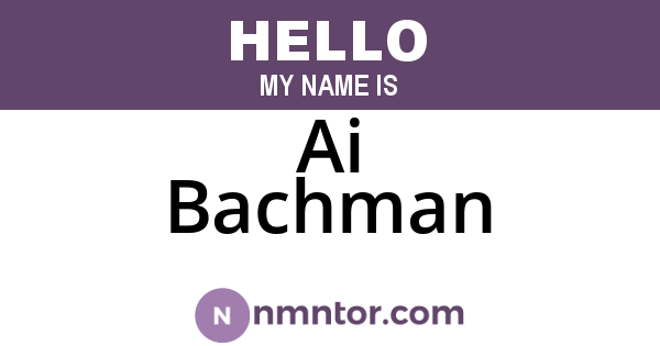 Ai Bachman